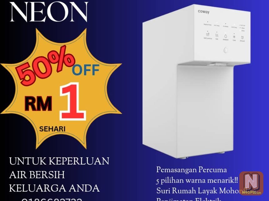 COWAY NEON – PENAPIS AIR BAJET & BERGAYA!